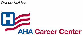 Presented by - AHA Career Center