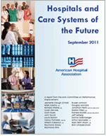 Hospitals and Care Systems of the Future - September 2011