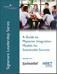 A Guide to Physician Integration Models for Sustainable Success